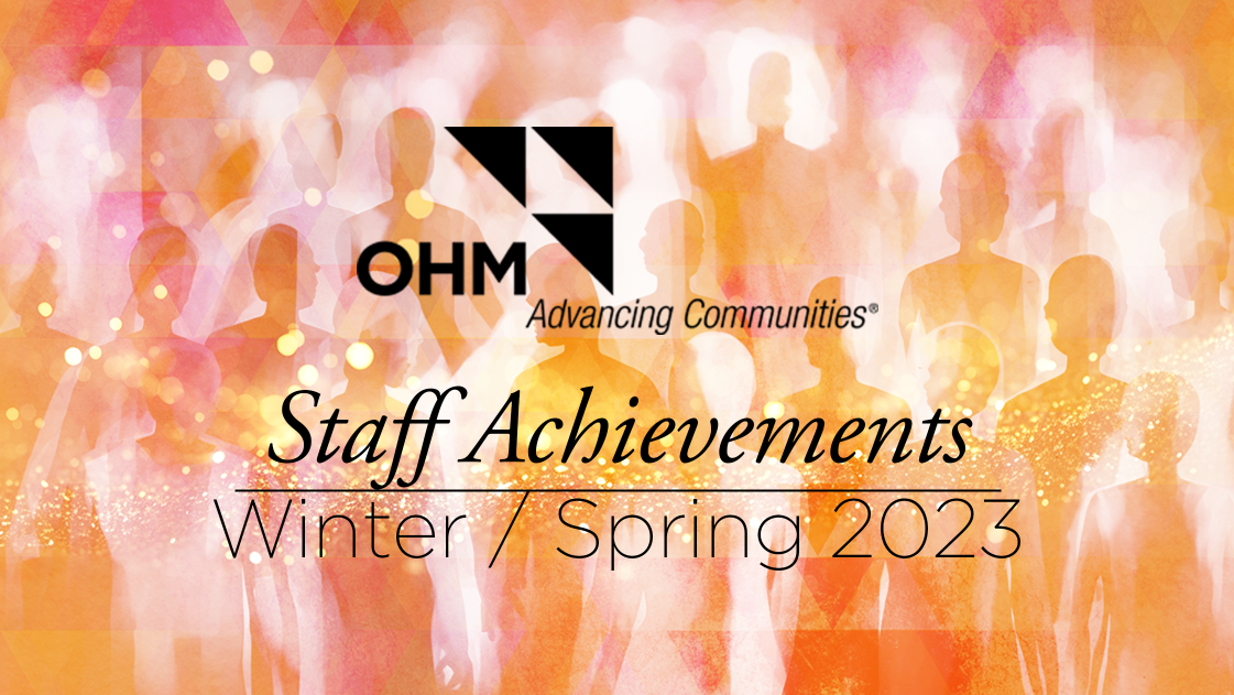 OHM Advisors branded header graphic representing recent staff achievements